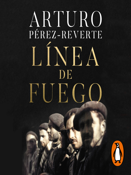Title details for Línea de fuego by Arturo Pérez-Reverte - Available